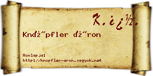 Knöpfler Áron névjegykártya